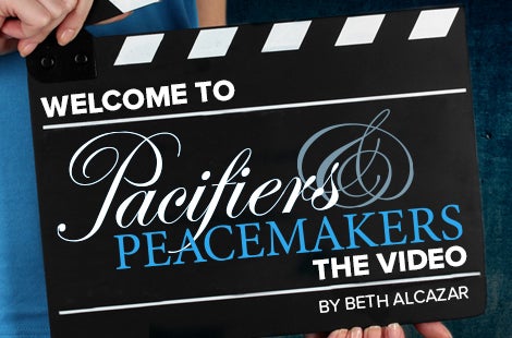 Welcome to Pacifiers & Peacemakers…the Video