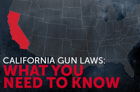 California Gun Laws: What You Need to Know