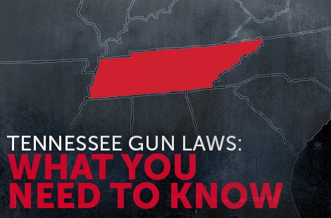 Tennessee Gun Laws: What You Need to Know