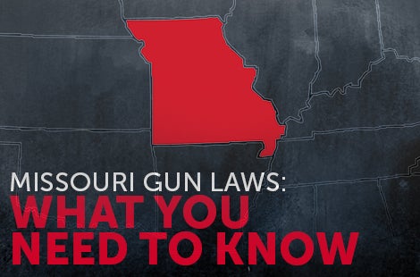 Missouri Gun Laws: What You Need to Know