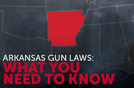 Arkansas Gun Laws: What You Should Know