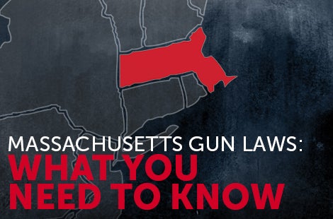 Massachusetts Gun Laws: What You Should Know