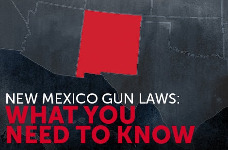 New Mexico Gun Laws: What You Should Know