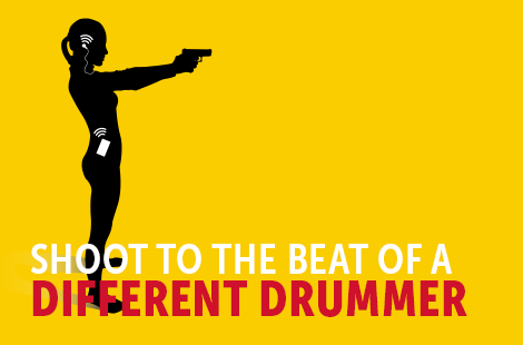 Shoot to the Beat of a Different Drummer
